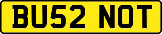 BU52NOT