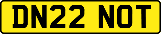 DN22NOT