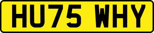 HU75WHY