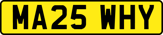 MA25WHY