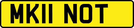 MK11NOT