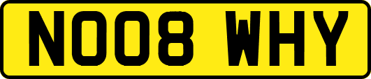 NO08WHY