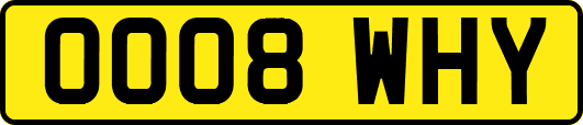 OO08WHY