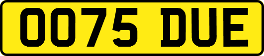 OO75DUE