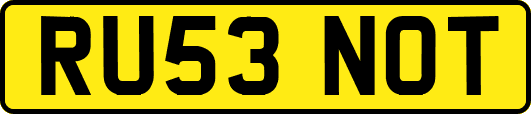 RU53NOT