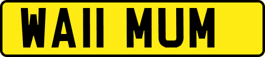 WA11MUM